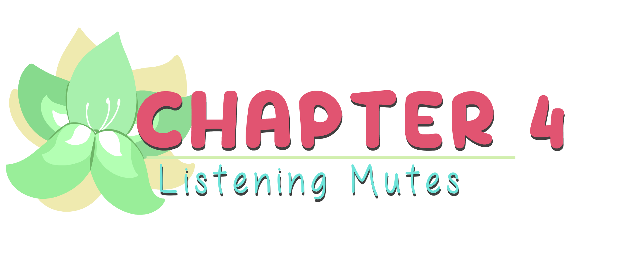 Phoenix Club: Chapter 4 - Listening Mutes